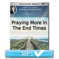 Praying More In The End Times